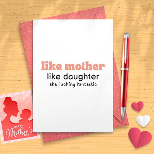 Snarky Mother's Day Card | Like Mother Like Daughter | Mothers Day Card | Funny Mother's Day Card From Daughter | Mother Daughter [02962]