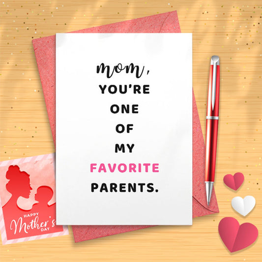 Funny Happy Mother's Day Card From Son Or Daughter - Mom, You're One Of My Favorite Parents - Happy Mother's Day - Kraft Greeting [02984]