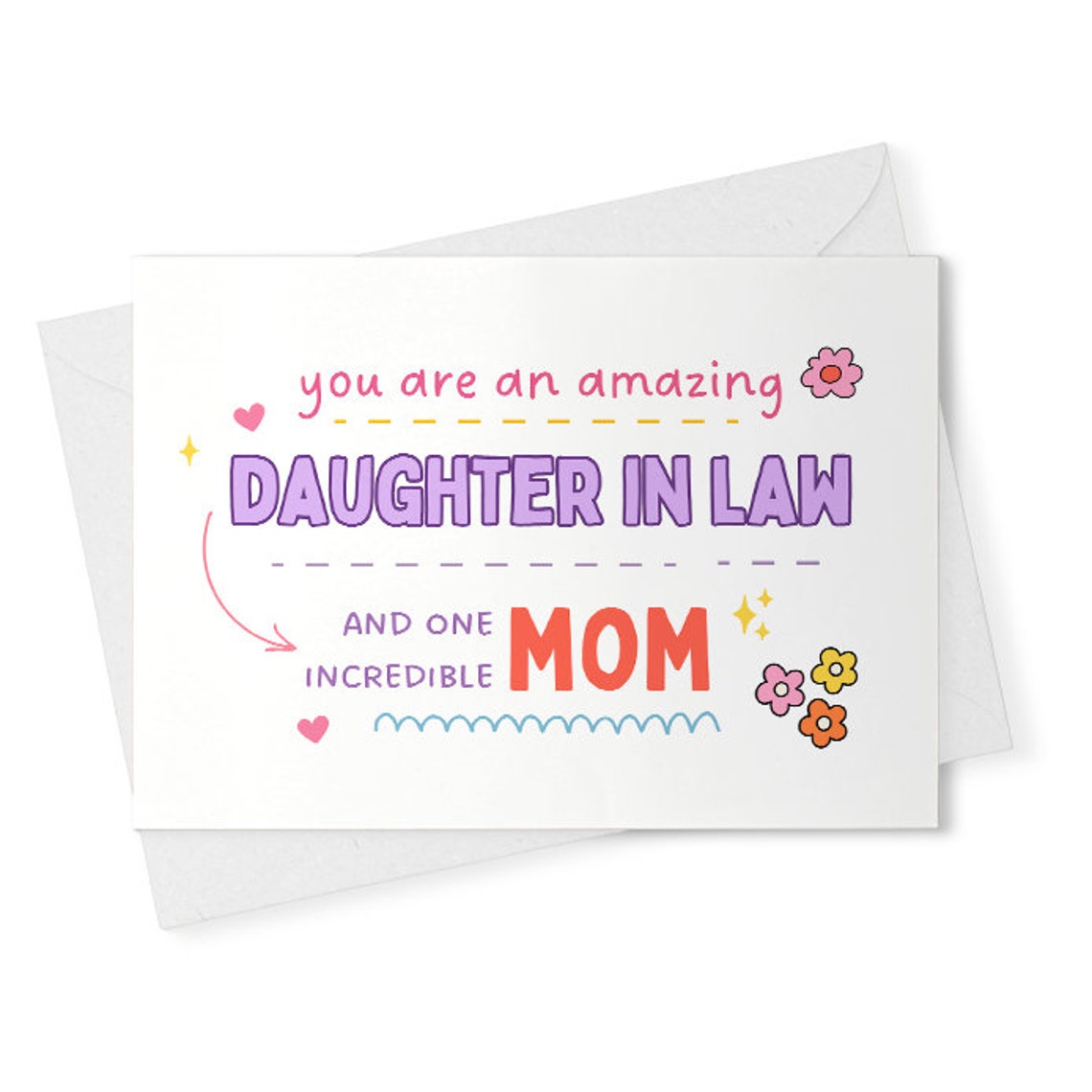 You are an amazing Daughter in Law and one incredible Mom - 5x7 Greeting Card - Mother's Day / Birthday / Any Occasion [02211]