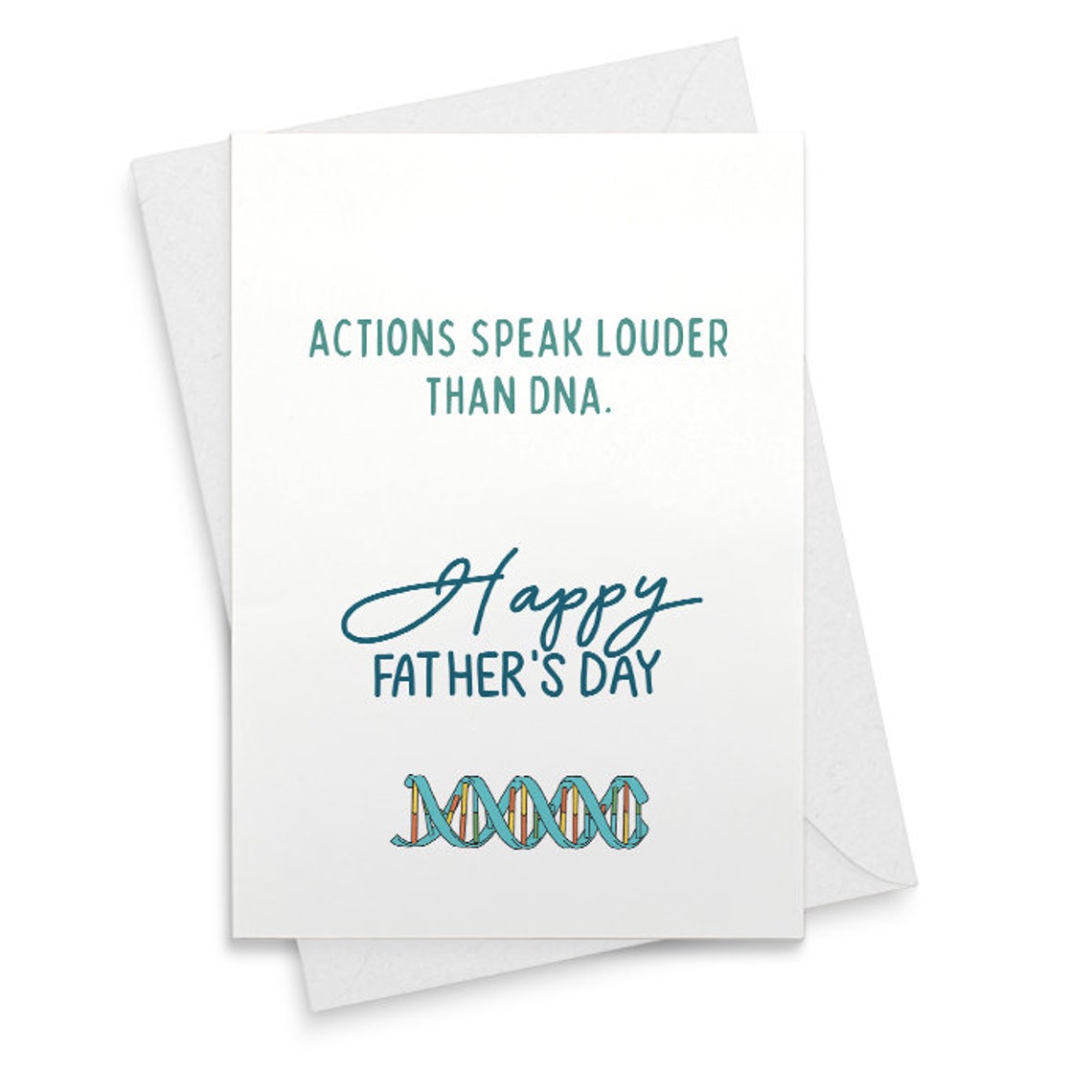 Actions Speak Louder Than DNA | Father's Day Card | Stepdad Card [02255]