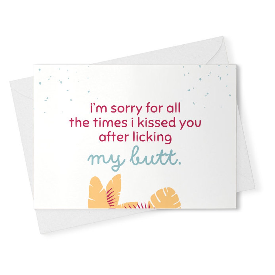 Funny Fathers Day or Birthday Card From Dog. Funny Gift From Dog Card. Dog Dad. Dog Mom. Card From Cat. Kissed You After [02299]