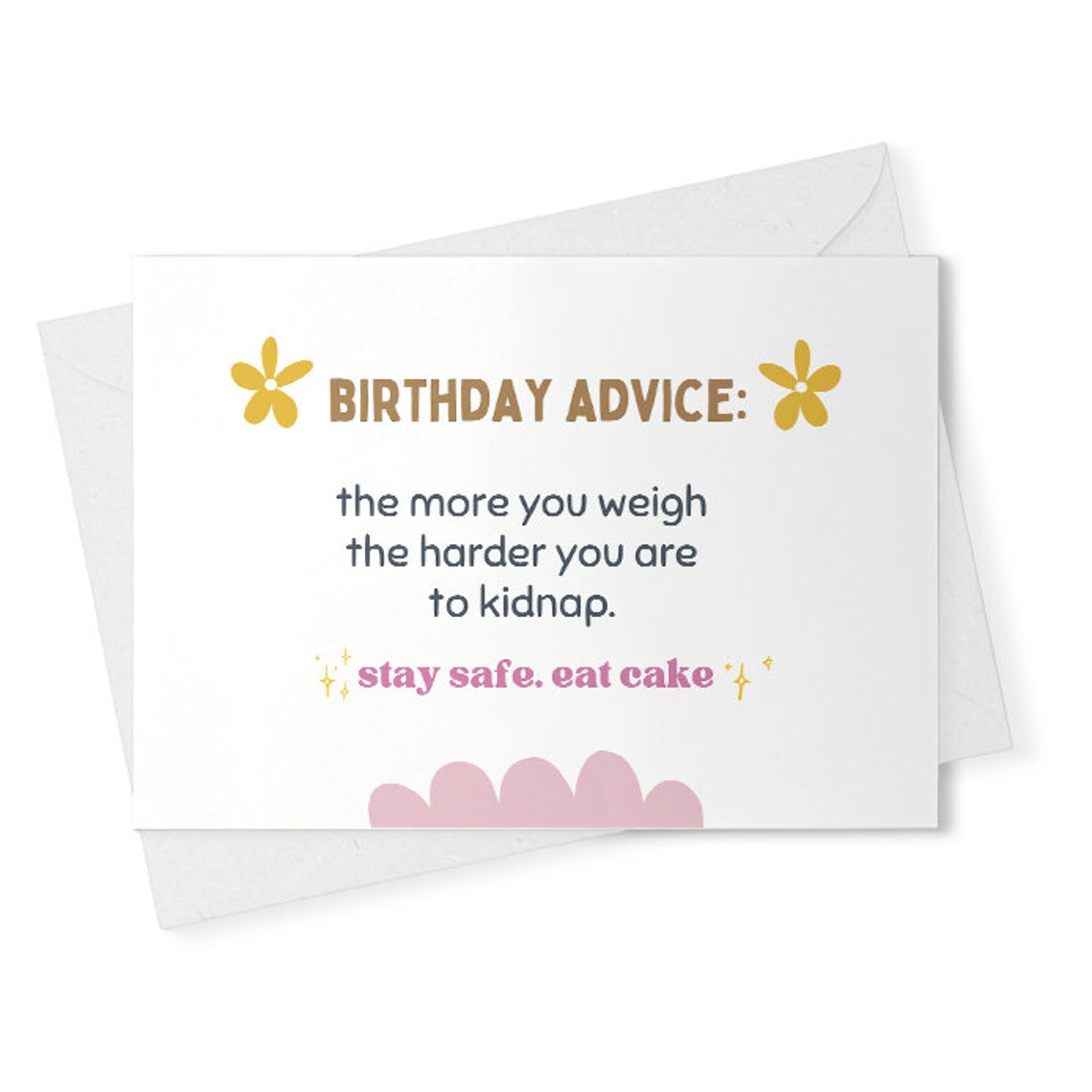 hilarious birthday card / birthday advice stay safe eat cake / funny birthday card for her / for brother / for sister / bday/ snarky [02358]