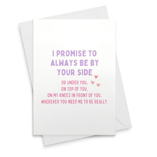 Dirty Naughty Anniversary Card for Him, Inappropriate Funny Valentines Day Birthday for Husband Boyfriend, Always Be By Your Side [02509]