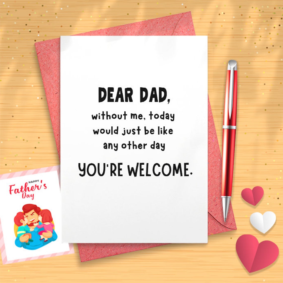 Fathers Day Card Funny From Daughter Or Son, Card For Dad, Single 4.25 X 5.5 Greeting Card With Envelope, Blank Inside, Without Me, [03051]