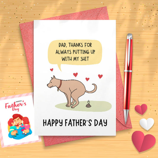 Funny Dog Fathers Day Card, First Fathers Day Card For Husband, Thanks For Always Putting Up With My Shit Card [03058]