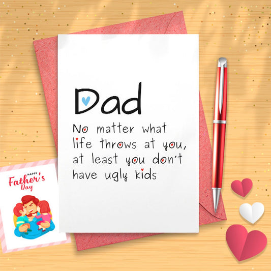 Funny Card For Dad | No Ugly Kids Dad Birthday | Father's Day Birthday Hilarious | Fathers Day Cards | Father Day Card Gift [03134]