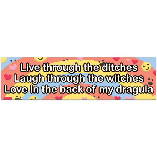 Live, Laugh, Love, Dragula Vinyl Decal Bumper Sticker [01744]