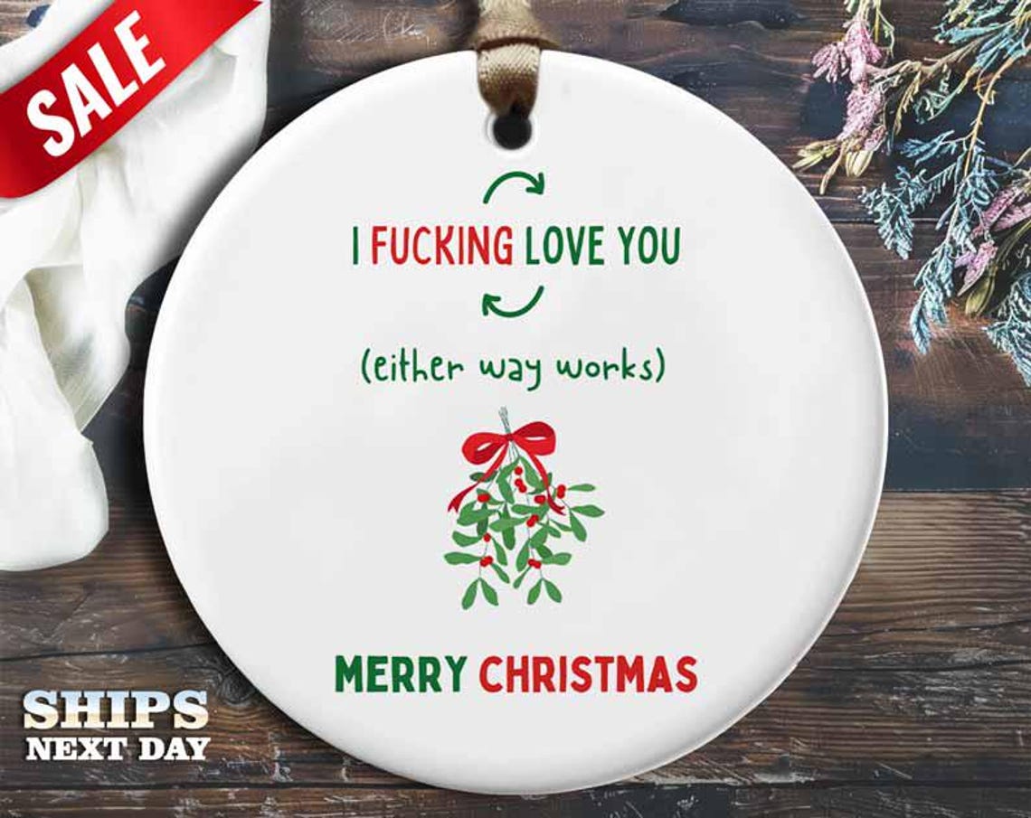 Funny Christmas Ornaments - Naughty Xmas, Jingle Balls, Bestie Testes, Love You, Online Dating [O32]