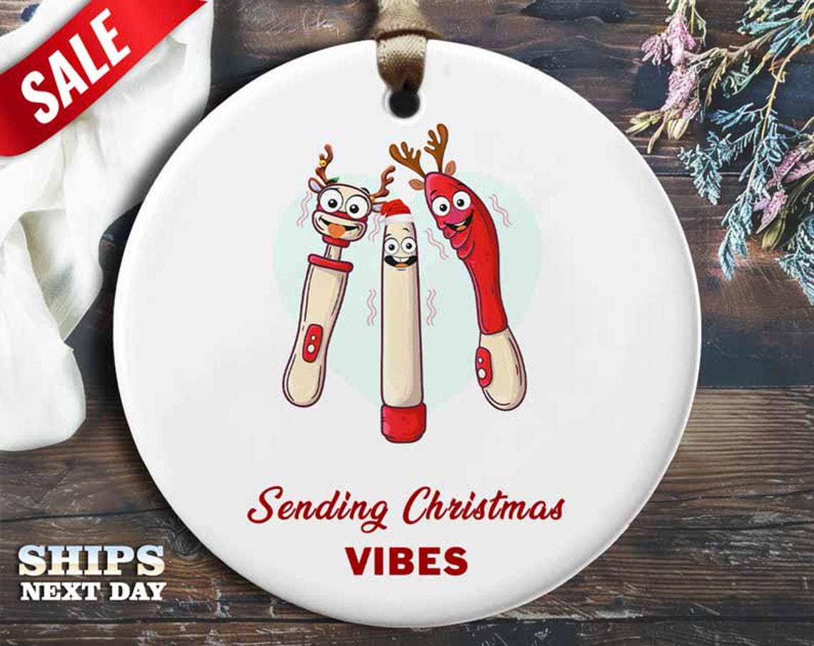 Funny Christmas Ornaments - Naughty Xmas, Jingle Balls, Bestie Testes, Can We Xmas, Happy Dildos [O34]