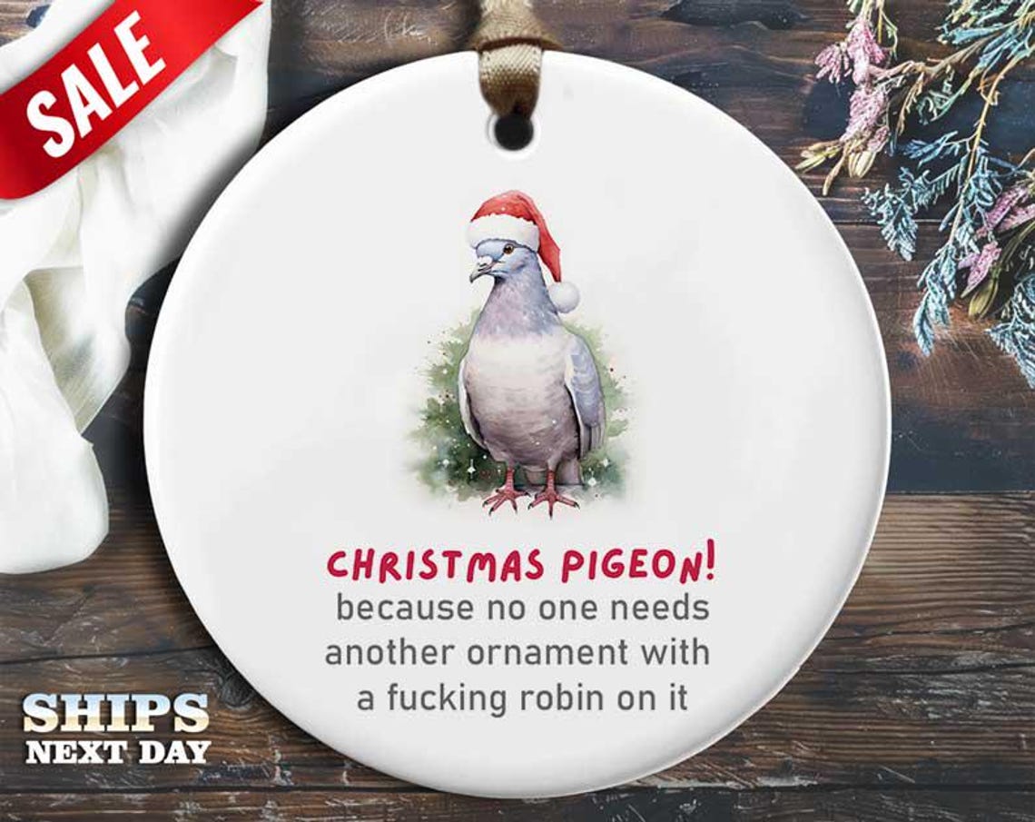 Funny Christmas Pigeon Ornament - Humorous Holiday Gift, Unique Christmas Tree Decoration [O52]