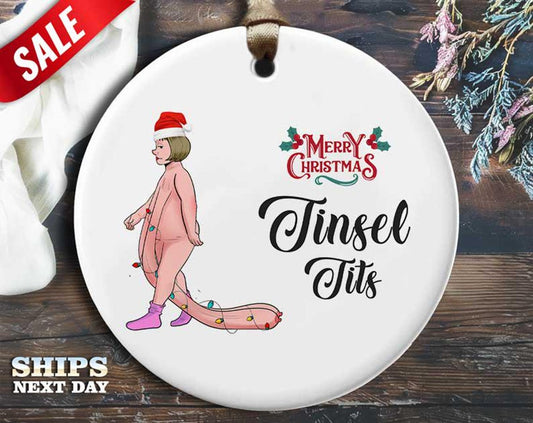 Funny Tinsel Tits V2 Christmas Ornament - Humorous Naughty Rude Holiday Gift, Dirty Sarcastic Christmas Decoration [O45]