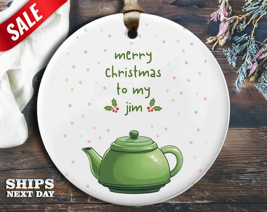 Funny Kettle Jim Christmas Ornament - 'Merry Christmas to my Jim.' - Humorous Holiday Gift, Unique Christmas Tree Decoration [O290]