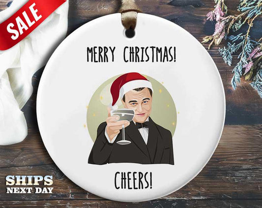 Funny Leonardo Christmas Ornament - 'Merry Christmas! Cheers!' - Humorous Celebrity Holiday Gift, Unique Christmas Tree Decoration [O351]