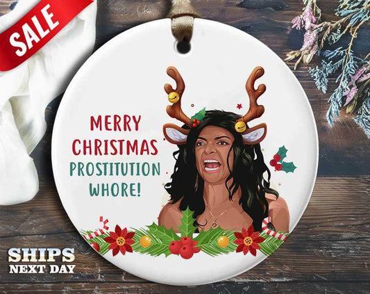 Funny Teresa Christmas Ornament - 'Merry Christmas, Prostitution Whore!' - Humorous Holiday Gift, Unique Christmas Tree Decoration [O71]