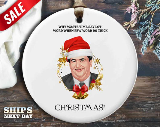 Funny Kevin Christmas Ornament - 'Why Waste Time Say Lot Word When Few Word Do Trick' - Humorous Celebrity Holiday Gift, Unique [O150]