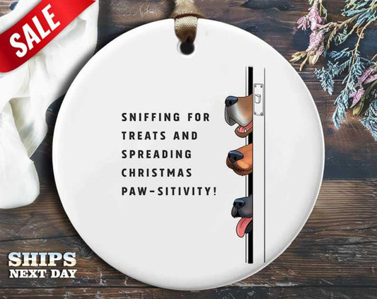 Funny Pawsitivity Christmas Ornament - Dogs Sniffing for Treats - Humorous Holiday Gift, Unique Christmas Tree Decoration [O283]