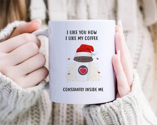 Funny Naughty Coffee, Inappropriate Christmas Mugs For Him, Mugs For Husband, Boyfriend , Anniversary Mug [MG164]