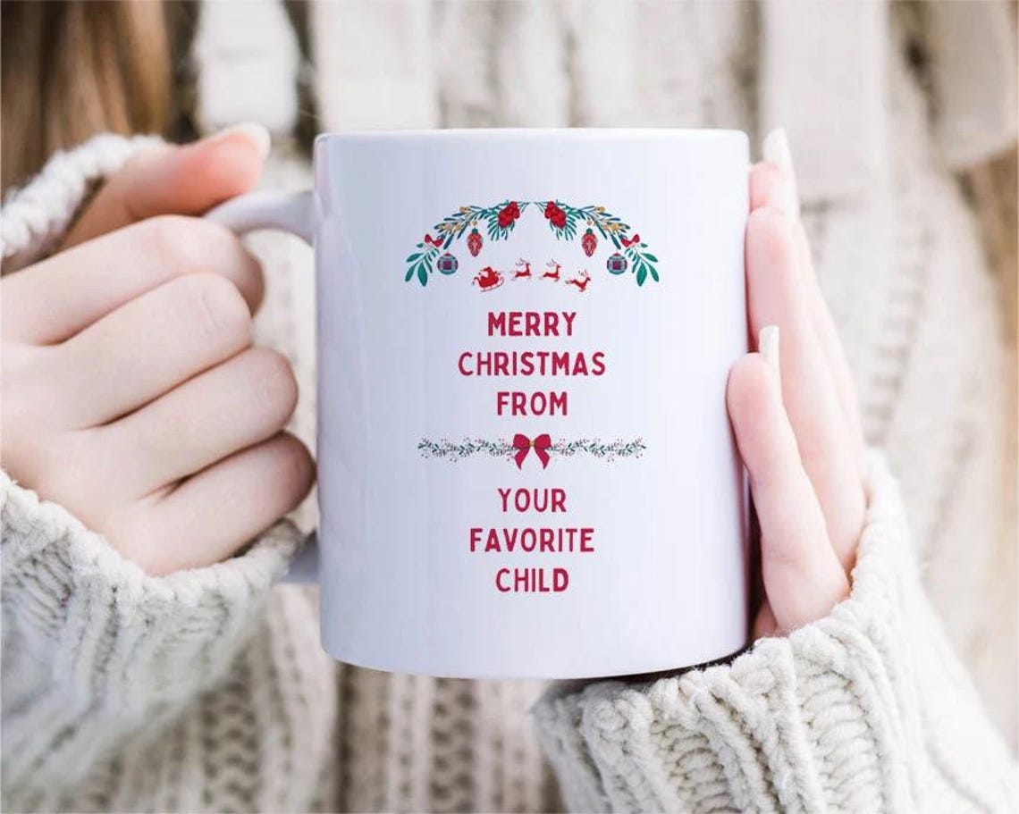 Merry Christmas From Your Favorite Child - Funny Christmas Mug For Parents - Holiday Mug - Recycled Mug [MG192]