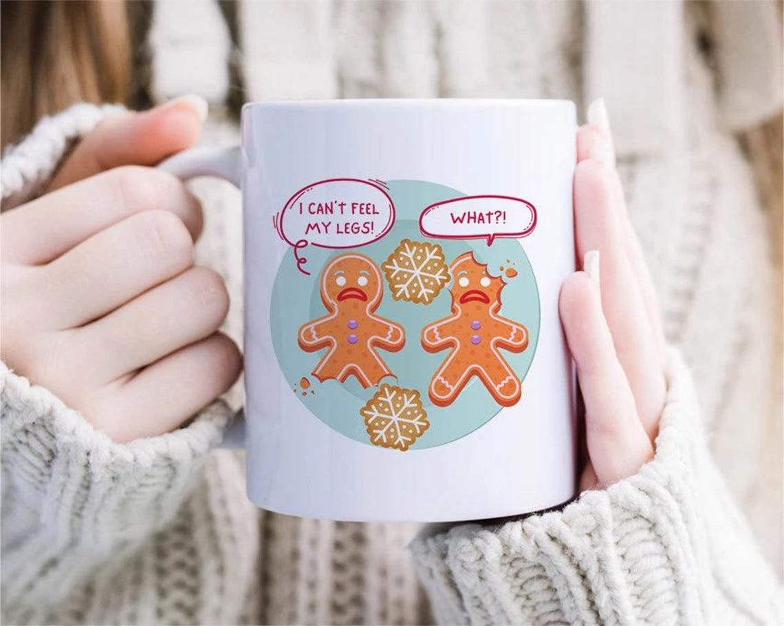 Funny Holiday Mug - Gingerbread Man Mug - Funny Christmas Mug [MG56]