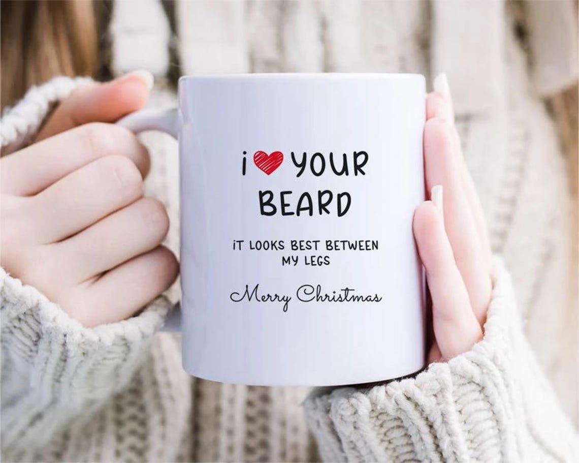 I Love Your Beard Holiday Mug - Cute Christmas Mug For Husband - Christmas Mug For Boyfriend - Christmas Mug For Other [MG167]