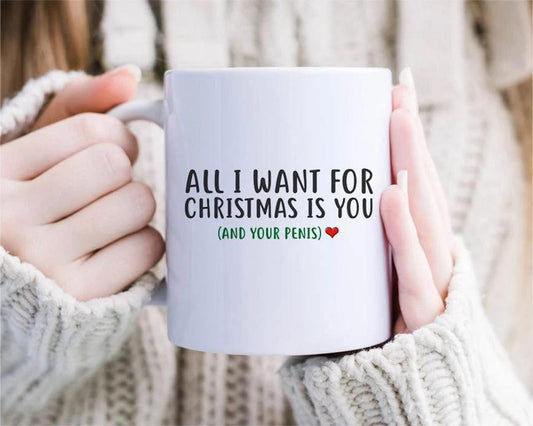 Boyfriend Christmas Gift. Christmas Mug For Him. Boyfriend Christmas Mug. Naughty Mug. Funny Christmas. For Husband. All I Want [MG136]