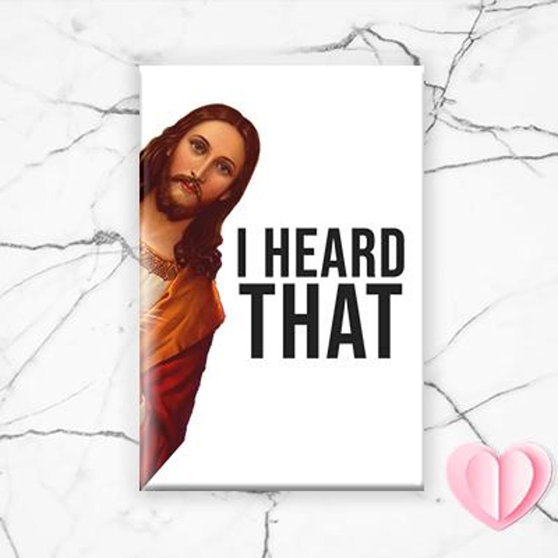 Funny Jesus Magnet For Christmas - I Heard Thatt! Christmas Gift, Stocking Stuffer, Birthday Gift, Funny Fridge Magnet, Refrigirator [M6]