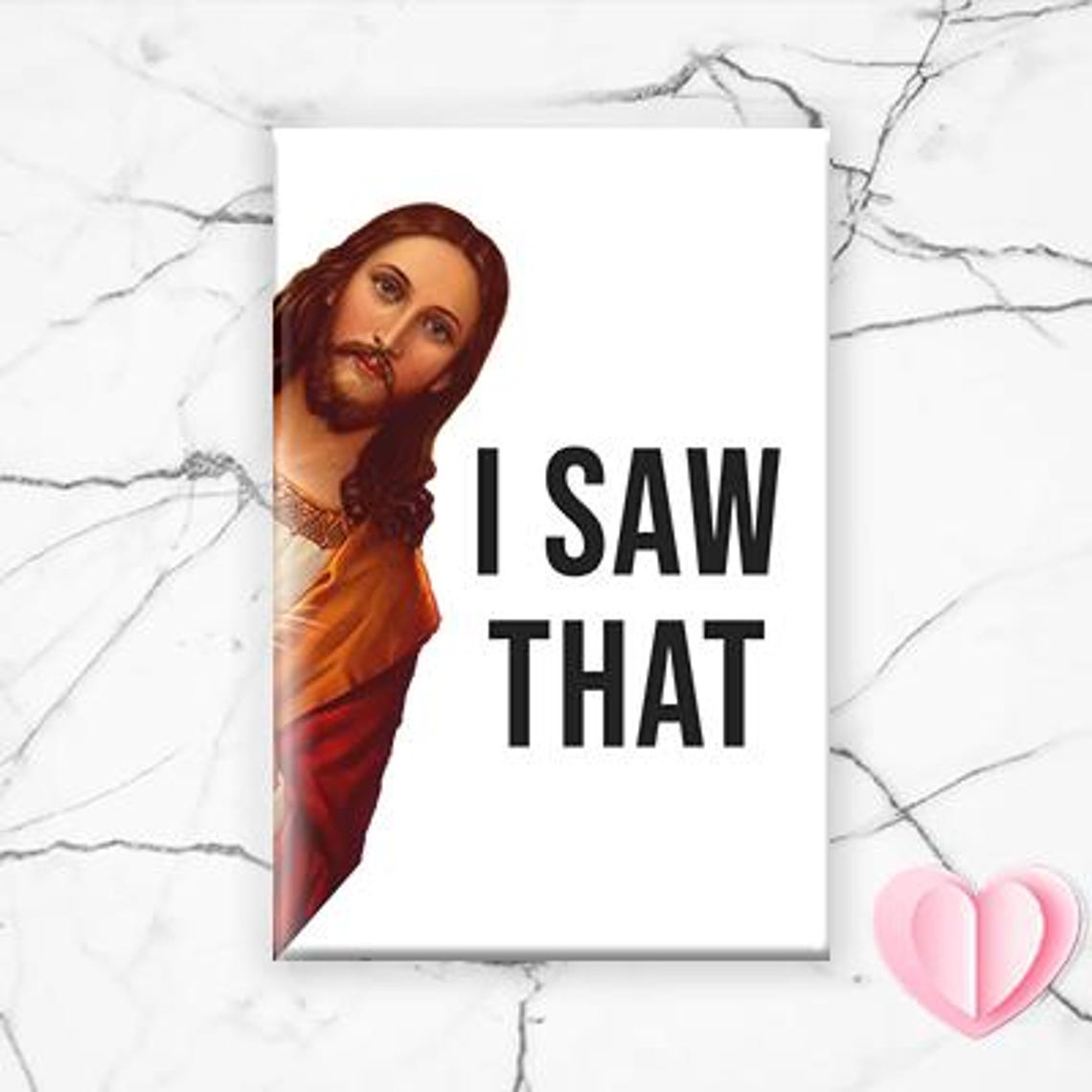 Funny Jesus Magnet For Christmas - I Saw That! Christmas Gift, Stocking Stuffer, Birthday Gift, Funny Fridge Magnet, Refrigirator [M18]