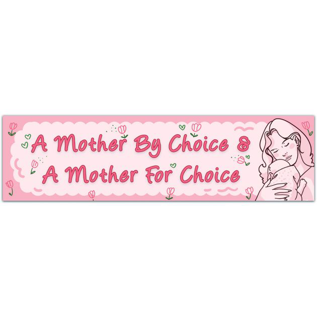 Pro Choice Decal | A Mother By Choice And A Mother For Choice | Roe V Wade Decal | Coat Hanger Bumper Sticker [01825]