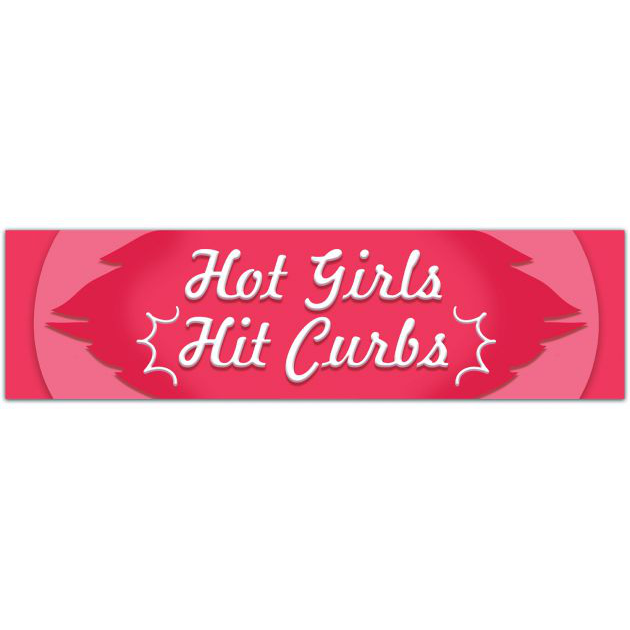 Hot Girls Hit Curbs Vinyl Bumper Sticker | Water Bottle, Car Rearview Mirror, Laptop Decal | Y2K Aesthetic Baddie Stars Stickers Bumper Sticker [01884]