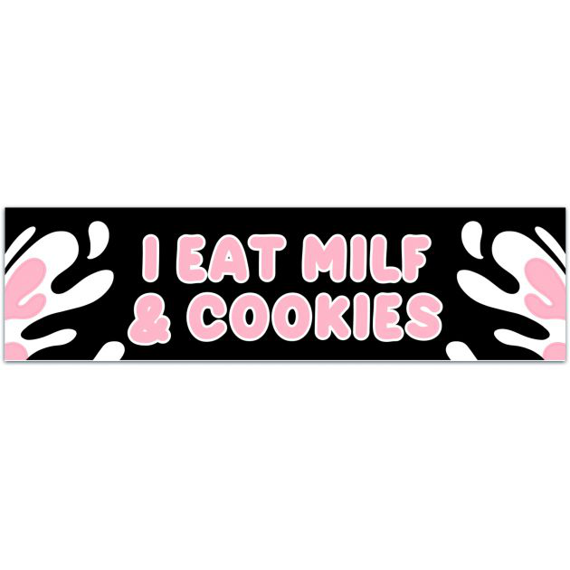 I Eat Milf And Cookies Car Decal, Milf Car Window Sticker, Milf And Cookies Laptop Tablet Decal Sticker Bumper Sticker [02007]