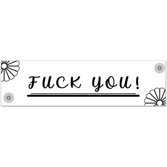 Feminine F**K You Decal - F**K You Sunflower Bumper Sticker - F You Car Decal - Sarcastic Sunflower Decal - Flower Sticker - Humor Decals Bumper Sticker [02025]