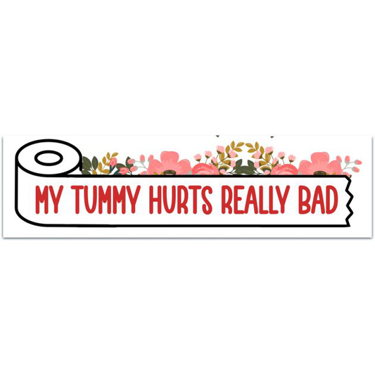 My Tummy Hurts Bumper Sticker For New Driver, Funny Car Decal Gen Z, Cursed Meme Bumper Sticker, Weird Car Sticker, Christmas Gift Bumper Sticker [02053]