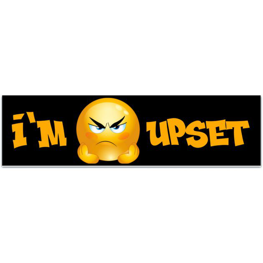 I'm Upset | Funny Sticker | Sticker | Gifts Under 10 | Water Resistant Sticker Decal | Water Bottle | Laptop | Joke Bumper Sticker [02059]