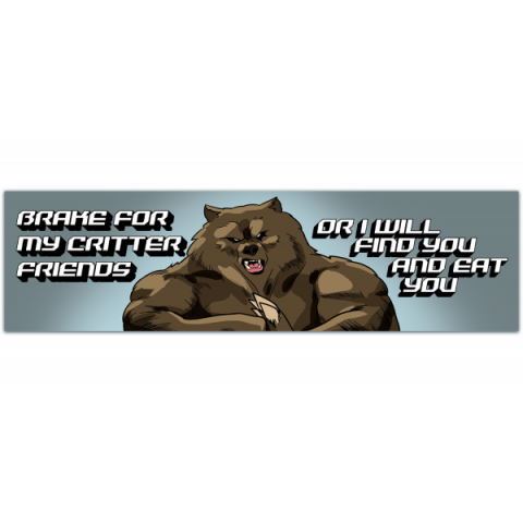 I Brake For Critters Bumper Sticker, Brake For My Critter Friends, Wildlife Lover Bumper Sticker, Funny Bumper Sticker, Nature Lover Sticker [00215]