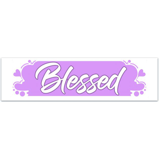 Blessed Sticker | Laptop Sticker | Sticker Collector | Vinyl Sticker | Decal | Inspirational | Quote Sticker | Bumper Sticker | Vinyl Decal Bumper Sticker [02157]