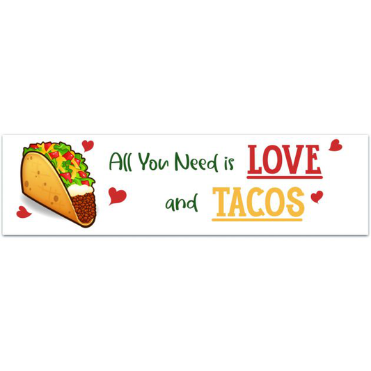 Love And Tacos Sticker | Laptop Sticker | Taco Sticker | Vinyl Sticker | Car Decal | Taco Lover Gift | All You Need Is Love And Tacos Bumper Sticker [02195]