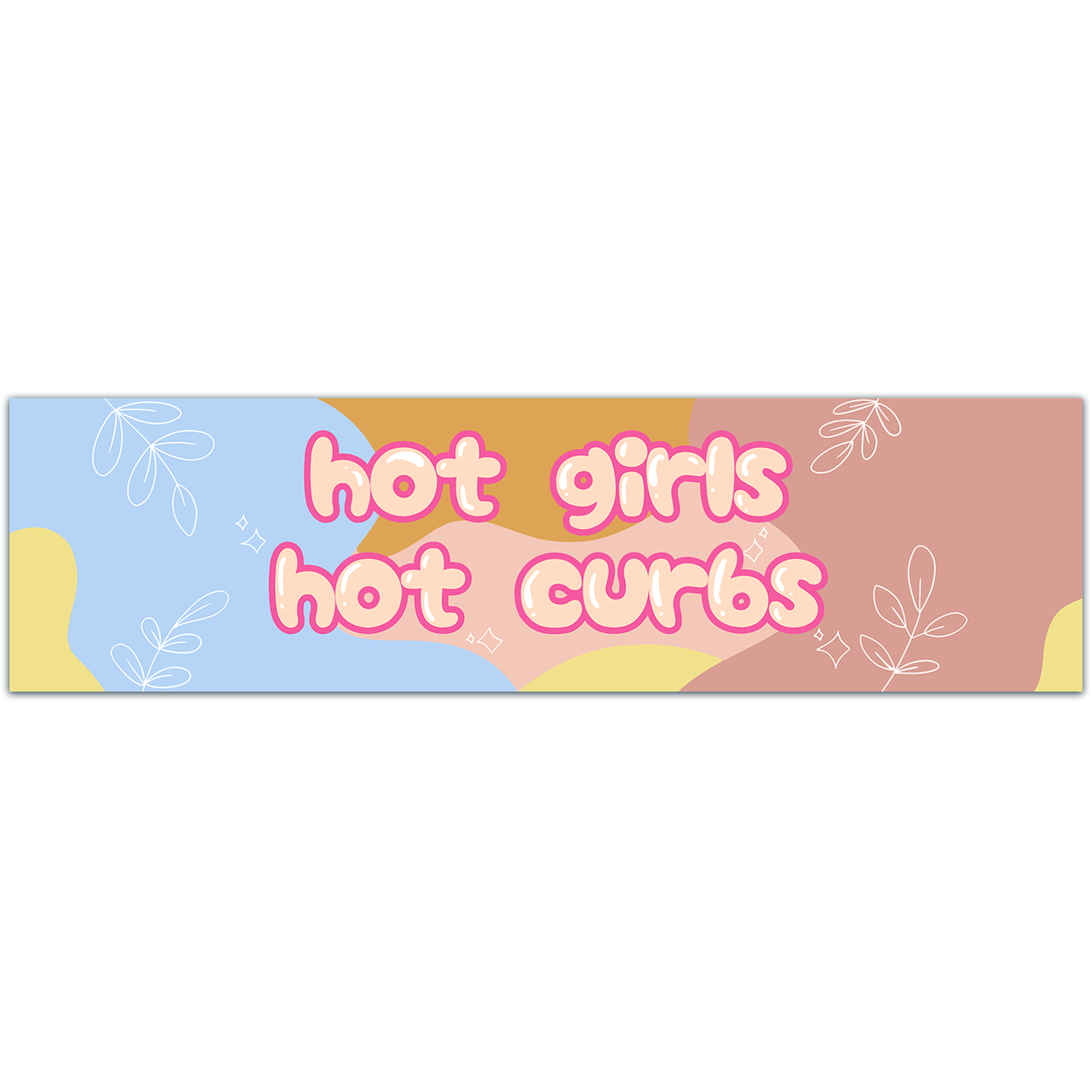 Hot Girls Hit Curbs Bumper Sticker, Funny Bumper Sticker, New Driver, Gen Z Bumper Sticker, Car Vinyl Decal, Laptop Sticker Bumper Sticker [02204]