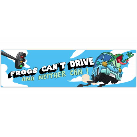 Frogs Can't Drive And Neither Can I Sticker/Bad Driver Joke Teasing Gift Frog In A Car Bumper Sticker Cute Silly Funny Weird Random Permit [00280]