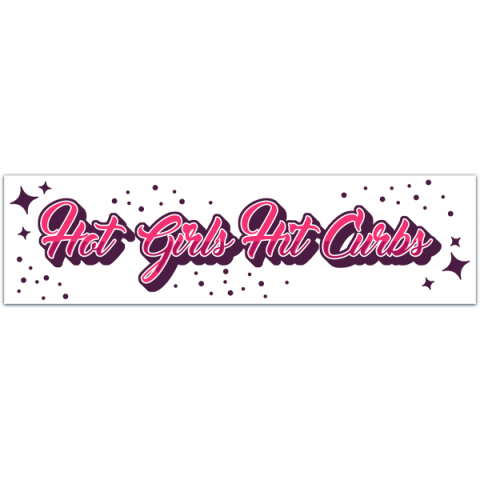 Hot Girls Hit Curbs Cute Funny Bumper Sticker Vinyl Decal for CarsSticker [00286]