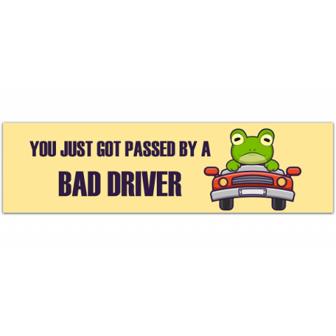 Cute frog gen z bumper sticker, You just got passed by a bad driver!" frog stickers for cars [00306]