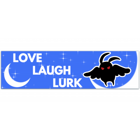 MOTHMAN - Live, Laugh, Lurk - Vinyl Bumper Sticker [00319]