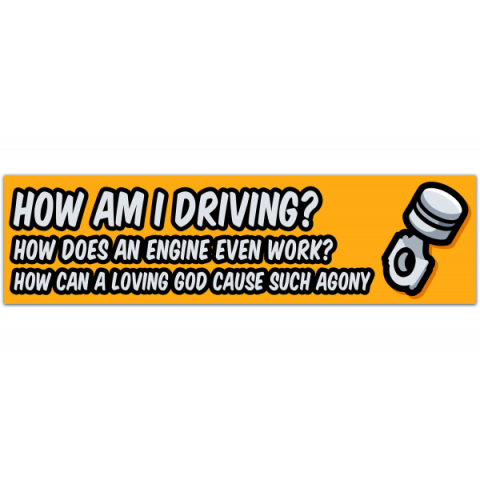 How's My Driving? Vinyl Bumper Sticker | Funny Bumper Sticker | Bumper Sticker [00332]