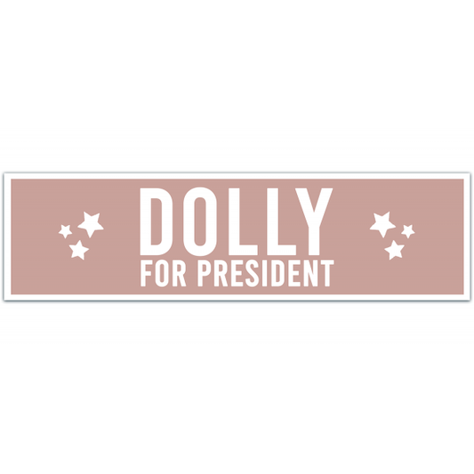 Dolly for President, Funny Stickers, Bumper Stickers[00034]