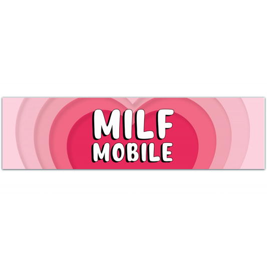 Milf Mobile Bumper Sticker | Original Fade And Weather Resistant Vinyl Sticker | Retro Funny Gag Gift Car Decal Milf Love [00038]