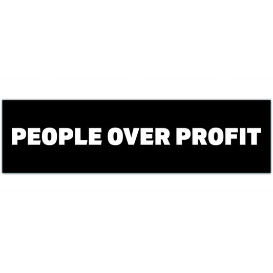 People Over Profit Bumper Sticker [00045]