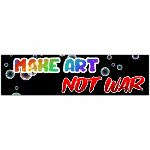 Bumper Sticker - Make Art Not War peace sign - car, truck, laptop sticker [00452]