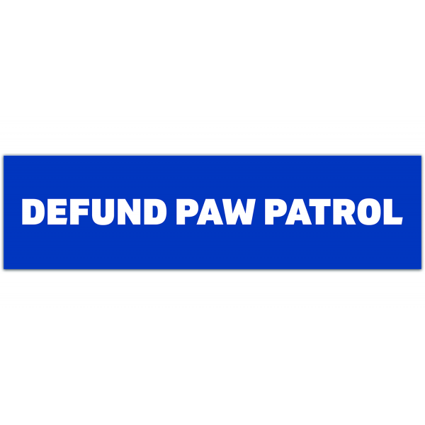 Funny Defund Paw Bumper Sticker [00046]