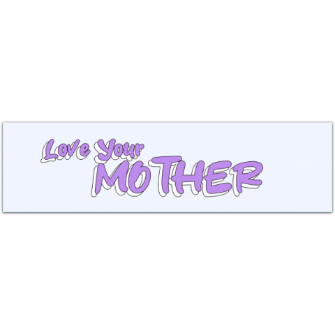 Love Your Mother Earth Decal - Bumper Stickers Liberal - Feminist Car Decal [00581]