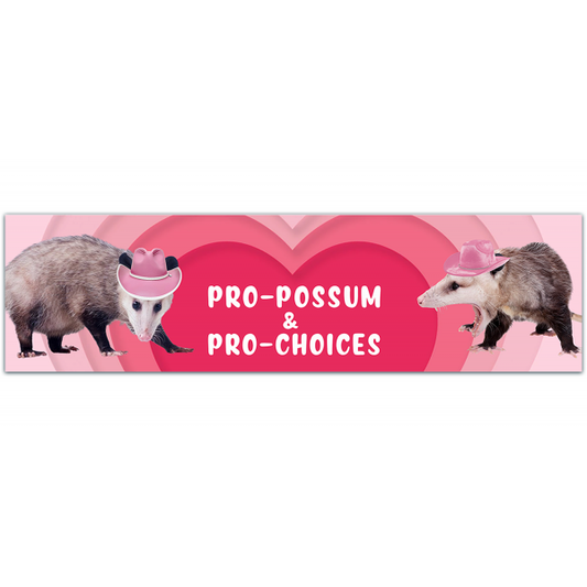 Possum Sticker - Pro-Possum & Pro-Choice - Funny Opossum Weather Resistant Bumper Sticker [00060]