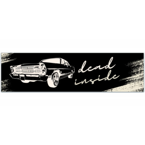 Dead Inside Hearse Sticker | High Quality Vinyl All Weather Decal! Dark & Creepy, Goth Morbid Art! [00812]